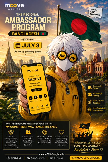 A promotional poster for Moove Wallet's Regional Ambassador Program announcing Bangladesh's official launch on July 3, featuring an anime-style character in a yellow hoodie and "MV" mask holding a phone displaying the Moove app against a backdrop of the Bangladeshi flag and cityscape, with key text reading "MOVE. EARN. EMPOWER." and "#MooveWithBangladesh."