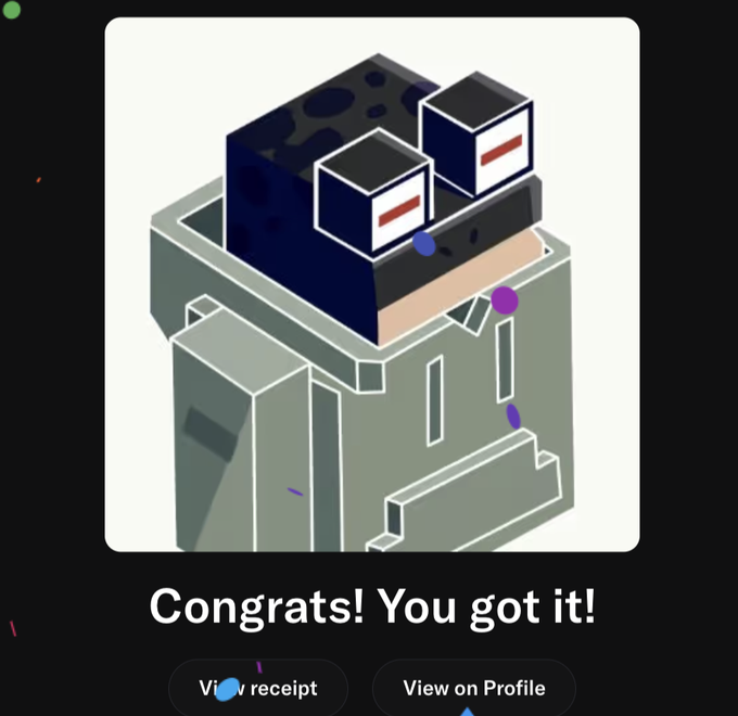 A digital graphic showing a pixelated 3D object resembling a small building or machine, with the text 'Congrats! You got it!' and buttons to 'View receipt' and 'View on Profile'.