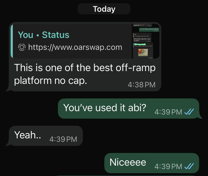 WhatsApp chat screenshot from 'Today' featuring a message recommending oarswap.com as 'one of the best off-ramp platform no cap,' followed by replies 'You've used it abi?', 'Yeah..', and 'Niceeee.'