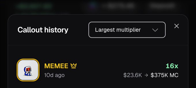 A 'Callout history' pop-up displaying the 'Largest multiplier' tab, featuring a callout from 'MEMEE' (10d ago) with a 16x multiplier, going from $23.6K to $375K MC.