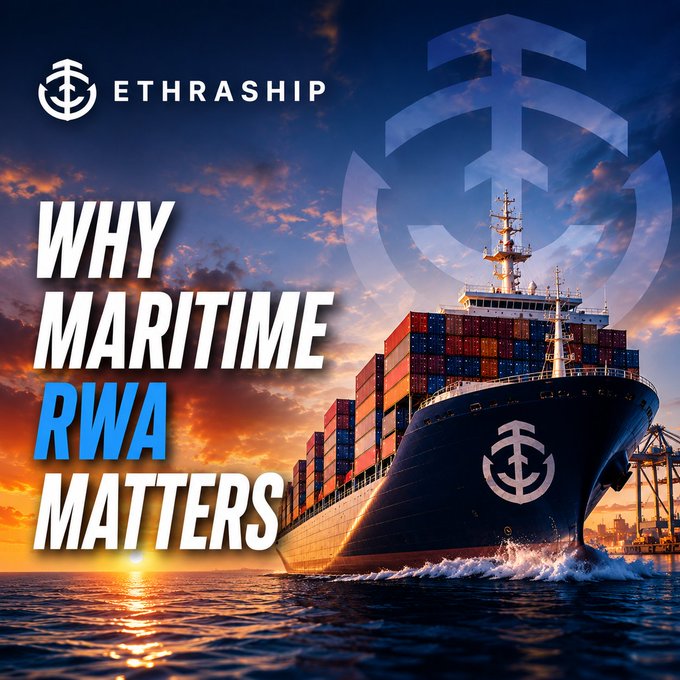 Marketing poster for 'ETHRASHIP' featuring a large container ship on the ocean at sunset with the headline 'WHY MARITIME RWA MATTERS' overlaid on the image.