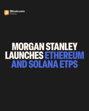 A Bitcoin.com News graphic on a black background displaying the headline "MORGAN STANLEY LAUNCHES ETHEREUM AND SOLANA ETPS" in white and blue text, announcing the investment firm's new crypto exchange-traded products (MSSE and MSOL) on NYSE Arca with a 0.14% expense ratio.