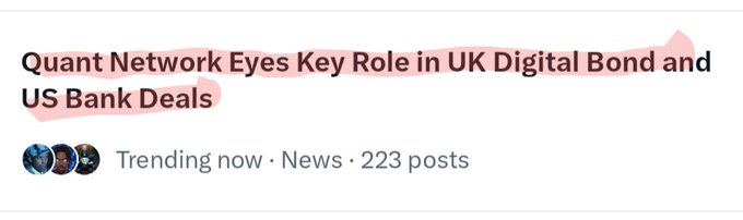 A news headline screenshot reading 'Quant Network Eyes Key Role in UK Digital Bond and US Bank Deals', labeled as 'Trending now · News · 223 posts' with the text highlighted in pink.