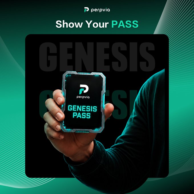 A promotional advertisement for Perpvia's 'GENESIS PASS' NFT, showing a hand holding a digital card with the Perpvia logo, set against a dark green background with the text 'Show Your PASS'.