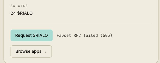 A digital interface shows a balance of 24 $RIALO with a 'Request $RIALO' button, but displays an error message: 'Faucet RPC failed (503)', along with a 'Browse apps →' button.