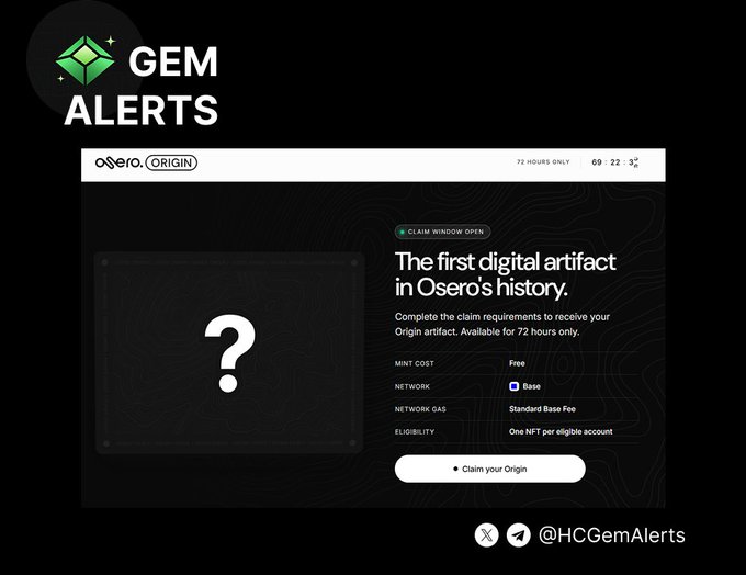 Gem Alerts highlights a free 72-hour NFT mint for Osero's Origin digital artifact, showing the claim window with a countdown timer and a "Claim your Origin" button, promoting @OseroHQ's institutional-grade stablecoin platform backed by Sky Savings Rate.