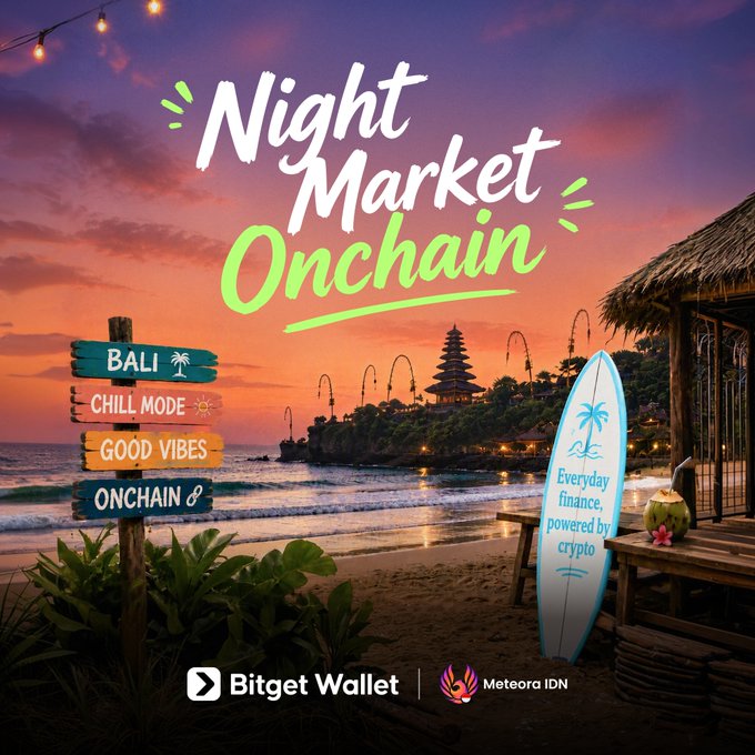 A promotional graphic advertises "Night Market Onchain" against a vibrant Bali beach sunset scene, featuring directional signs pointing to "Bali," "Chill Mode," "Good Vibes," and "Onchain," alongside a surfboard reading "Everyday finance, powered by crypto." Sponsored by Bitget Wallet and Meteora IDN, the image visually conveys the tropical, festive atmosphere of the upcoming Bali event mentioned in the post, which will include food stations, carnival games, and fire dancers.