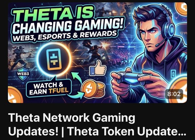 A YouTube video thumbnail titled 'Theta Network Gaming Updates! | Theta Token Update...' with text 'THETA IS CHANGING GAMING! WEB3, ESPORTS & REWARDS' and 'WATCH & EARN TFUEL' over a graphic of a gamer.