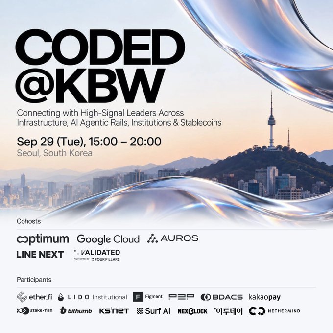 The image is a promotional poster for "CODED@KBW," an event taking place on September 29 (Tuesday) from 15:00–20:00 in Seoul, South Korea, focused on connecting high-signal leaders across Infrastructure, AI Agentic Rails, Institutions & Stablecoins. The poster features the Seoul skyline with N Seoul Tower, lists Cohosts including Optimum, Google Cloud, AUROS, LINE NEXT, and FP Validated (by Four Pillars), and displays participant logos such as ether.fi, LIDO Institutional, Figment, P2P, BDACS, kakaopay, stake.fish, bithumb, KSnet, Surf AI, NextBlock, and Nethermind. It directly supports the post by visually announcing the FP Validated-hosted institutional strategy event held in conjunction with Google Cloud and LINE NEXT during Korea Blockchain Week.
