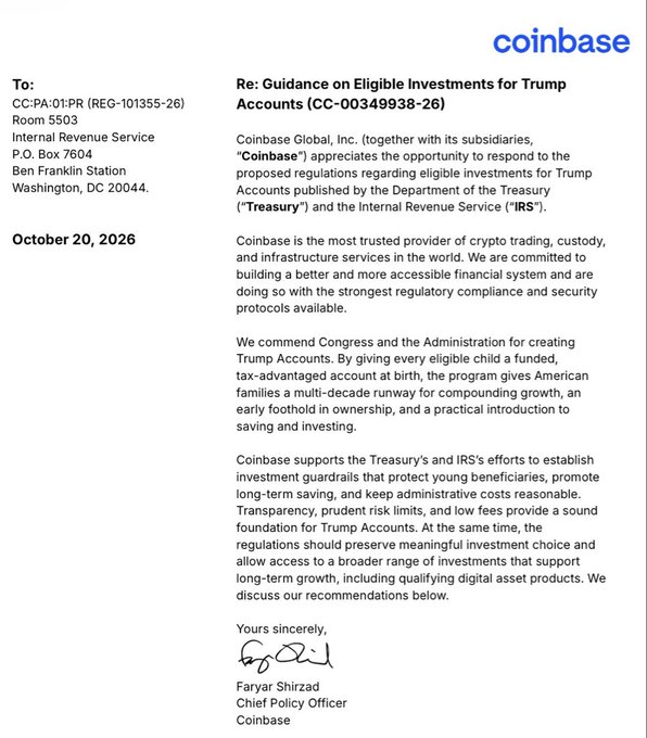 A letter dated October 20, 2026, from Coinbase Chief Policy Officer Faryar Shirzad to the Department of the Treasury and IRS, responding to "Guidance on Eligible Investments for Trump Accounts (CC-00349938-26)" and praising the program for providing a "tax-advantaged account at birth" to eligible children. The image aligns with Coinbase's public stance as an original supporter of Trump Accounts, as stated in the accompanying post.