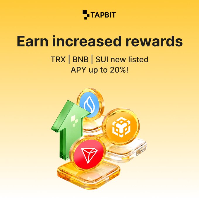 TAPBIT promotional advertisement with a yellow background showing cryptocurrency coins (TRX, BNB, SUI) and text reading 'Earn increased rewards - TRX | BNB | SUI new listed APY up to 20%!'.