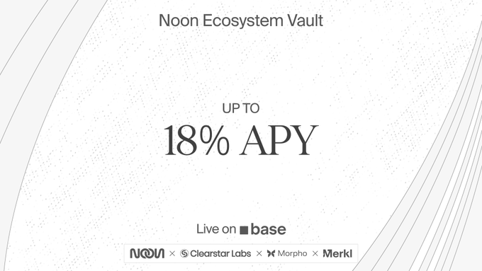 A minimalist promotional graphic for 'Noon Ecosystem Vault' advertising 'UP TO 18% APY', noted as 'Live on base' with partner logos.
