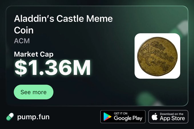 The image is a promotional graphic for the "Aladdin's Castle Meme Coin" (ACM), displaying a market cap of $1.36M, with a link to pump.fun and download buttons for Google Play and the App Store. It serves as an advertisement for the meme coin, directing viewers to the provided pump.fun link.