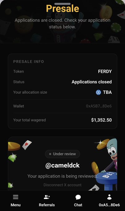 A mobile app screen displaying a 'Presale' status for the FERDY token, showing an 'Applications closed' status, a wallet address starting with '0xA5B7...8De6', a total wagered amount of $1,352.50, and a review status for the user '@cameldck'.