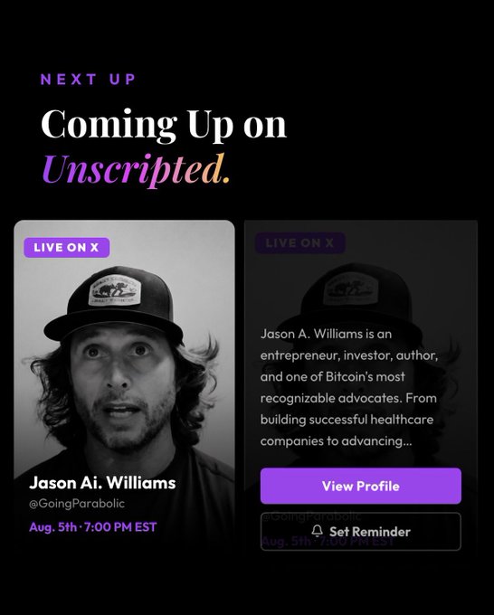 This graphic announces a live interview with Jason Ai. Williams (@GoingParabolic) on X, scheduled for August 5th at 7:00 PM EST, featuring a "View Profile" button and describing him as an entrepreneur and one of Bitcoin's most recognizable advocates.