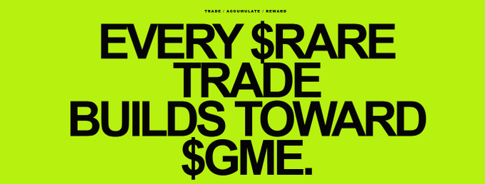 A bold black text on bright neon yellow/green background reading 'EVERY $RARE TRADE BUILDS TOWARD $GME.' with small text above stating 'TRADE | ACCUMULATE | REWARD'.