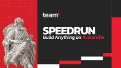 Black and red promotional graphic for Avalanche's 'team1 SPEEDRUN' event with the tagline 'Build Anything on Avalanche', featuring a classical statue of a seated woman.