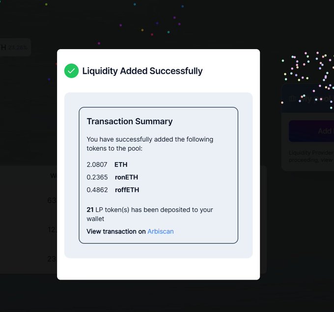 A digital screenshot showing a 'Liquidity Added Successfully' confirmation dialog for a cryptocurrency transaction involving 2.0807 ETH, 0.2365 ronETH, and 0.4862 roffETH, with a link to Arbiscan.
