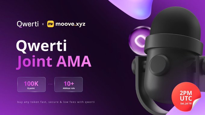 A purple promotional graphic for 'Qwerti x moove.xyz Joint AMA' advertising 100K Q-point rewards at 2PM UTC on Sat, Jul 18.