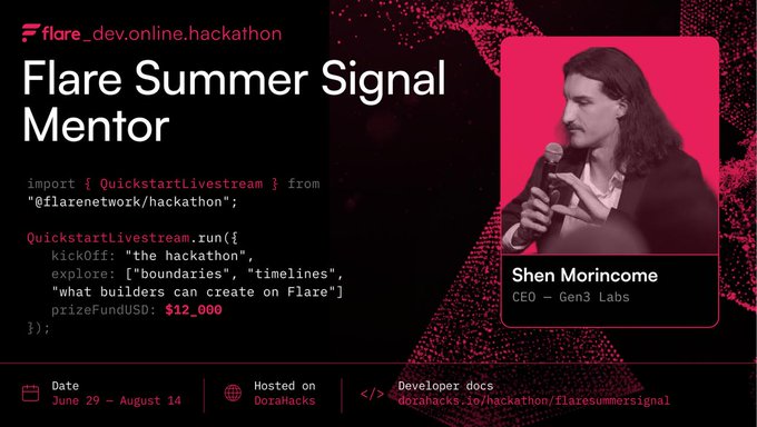 Promotional graphic for 'Flare Summer Signal Mentor' hackathon featuring Shen Morincome, CEO of Gen3 Labs, with code snippet and $12,000 prize fund, running June 29 – August 14 on DoraHacks.