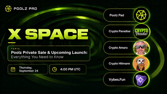 A promotional graphic for a Poolz Pro X Space event titled "Poolz Private Sale & Upcoming Launch: Everything You Need to Know," scheduled for Thursday, September 24 at 4:00 PM UTC, featuring participants Poolz Pad, Crypto Paradise, Crypto Amaru, Crypto Hitmann, and Vybes.Fun.