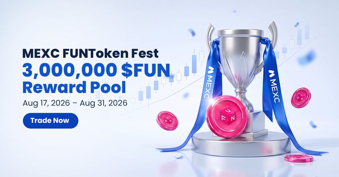 MEXC exchange advertisement for the 'FUNToken Fest' showing a 3,000,000 $FUN Reward Pool running from Aug 17, 2026 to Aug 31, 2026, featuring a silver trophy and pink FUN coins.