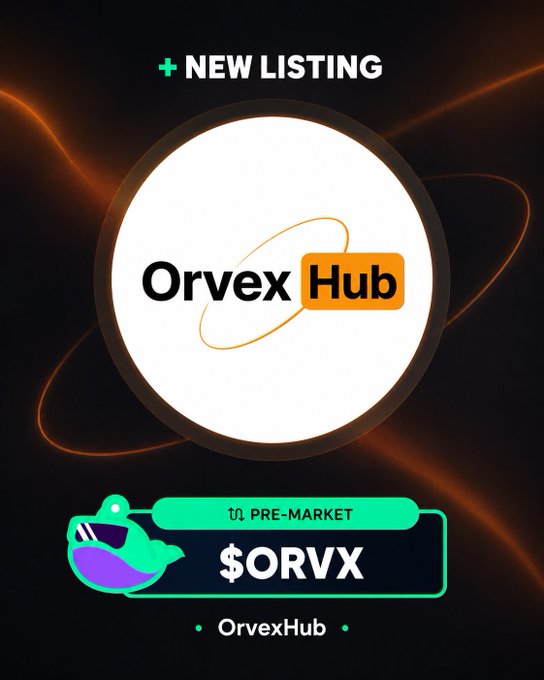 A promotional graphic announcing "NEW LISTING" for Orvex Hub ($ORVX) with a "PRE-MARKET" tag, featuring its logo and a green shark mascot—aligned with the post's urgent tone of rallying the community to get ready for the launch.