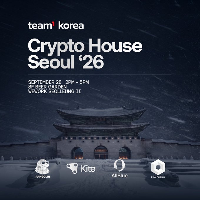 An event poster for 'team1 korea Crypto House Seoul '26' on September 28 from 2PM-5PM at 8F Beer Garden, WeWork Seolleung II, featuring sponsors Pangolin, Kite, AllBlue, and DELV Partners against a snowy Gwanghwamun backdrop.