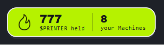 A dashboard widget showing '777 $PRINTER held' with '8 your Machines' on a bright yellow-green background.