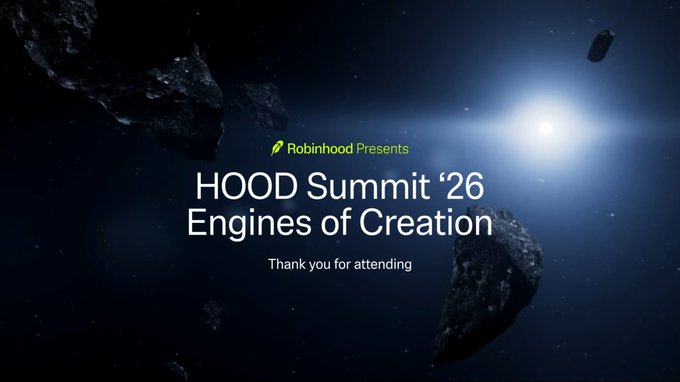 A promotional graphic for 'Robinhood Presents: HOOD Summit '26 — Engines of Creation' with a thank you message ('Thank you for attending') set against a space-themed background with asteroids and a bright light.