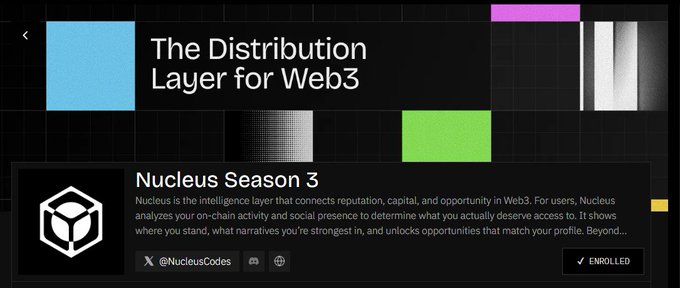 A graphic reading 'The Distribution Layer for Web3' advertising 'Nucleus Season 3' with an 'ENROLLED' status for the handle @NucleusCodes.