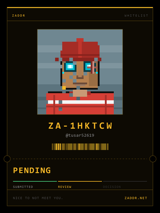 A digital ID card with the text 'ZADDR', 'WHITELIST', 'ZA-1HKTCW', '@tusa52619', 'PENDING', 'SUBMITTED', 'REVIEW', 'DECISION', and 'ZADDR.NET' displays a pixel art character wearing a red cap.