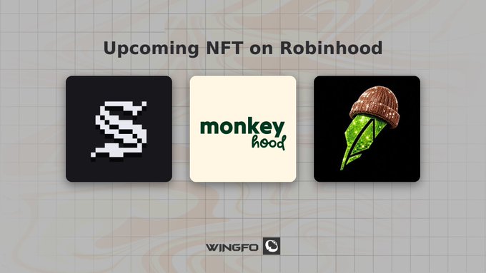 The image displays a promotional graphic titled "Upcoming NFT on Robinhood," featuring three NFT project logos: SpriteHood (pixelated "S"), MonkeyHood (green text logo), and a leaf with an acorn cap, attributed to "WINGFO" at the bottom. The post indicates the featured projects are still in early stages with TBA (to be announced) supply, mint price, and mint date details.
