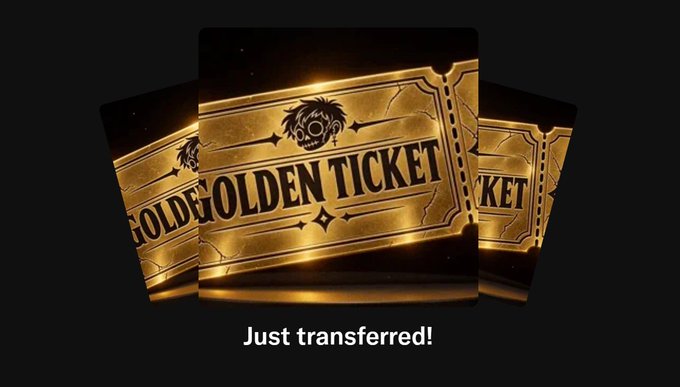 Three ornate golden 'GOLDEN TICKET' graphics featuring skull designs are displayed with the text 'Just transferred!' below them on a dark background.
