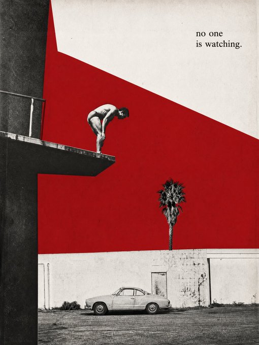 A stylized photograph-collage artwork with a striking red sky, showing a naked figure crouched on a diving board above a vintage car parked by a building, with text reading 'no one is watching.'