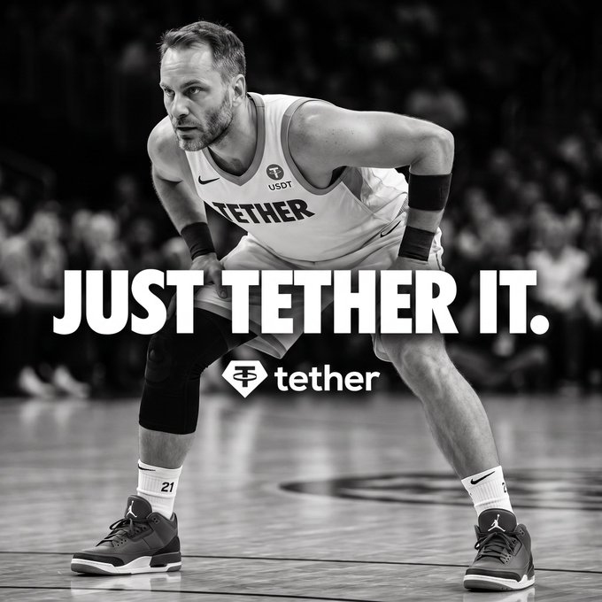 A black-and-white promotional image parodying Nike's 'Just Do It' campaign, showing a basketball player in a 'TETHER' jersey with the text 'JUST TETHER IT.' and the Tether logo (USDT).