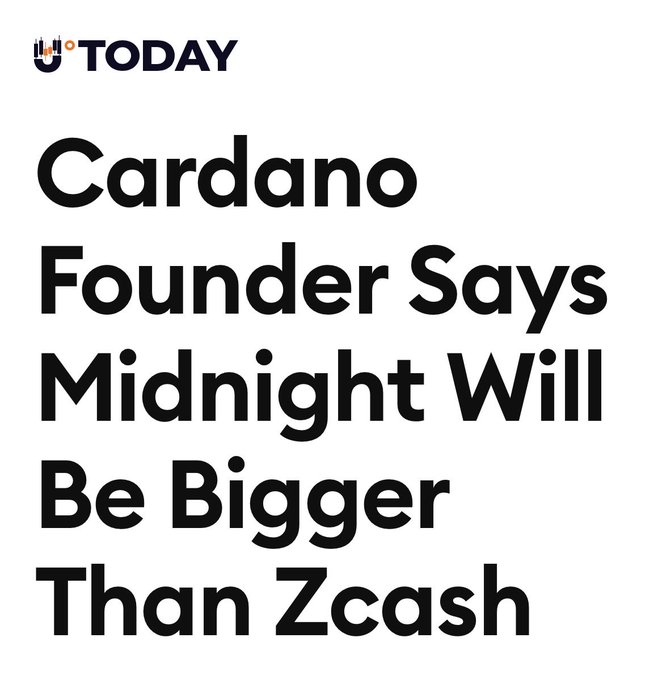The image is a U.Today article headline reading "Cardano Founder Says Midnight Will Be Bigger Than Zcash," which directly illustrates the post's claim that Midnight's privacy smart contracts will surpass Zcash, with the ticker $NIGHT referencing the token's official symbol.