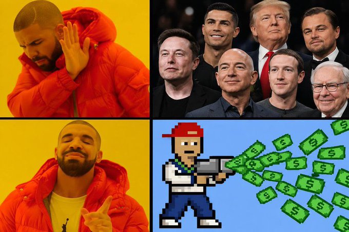 A four-panel meme featuring Drake rejecting (top left) and approving (bottom left) alongside wealthy figures (Elon Musk, Ronaldo, Trump, DiCaprio, Bezos, Zuckerberg, Buffett) and a pixel art character spraying money.