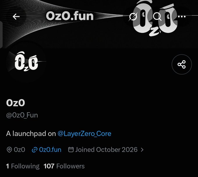 A Twitter/X profile page for 'OzO' (@OzO_Fun) with bio 'A launchpad on @LayerZero_Core', joined October 2026, showing 1 Following and 107 Followers.