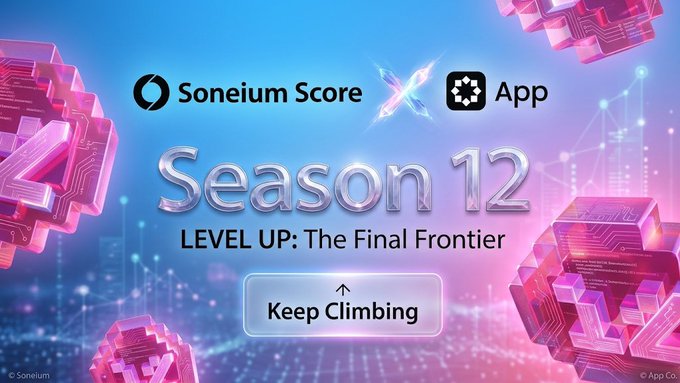 A promotional banner for 'Soneium Score' and 'App' announces 'Season 12' with the tagline 'LEVEL UP: The Final Frontier' and a 'Keep Climbing' button against a vibrant blue and pink background.