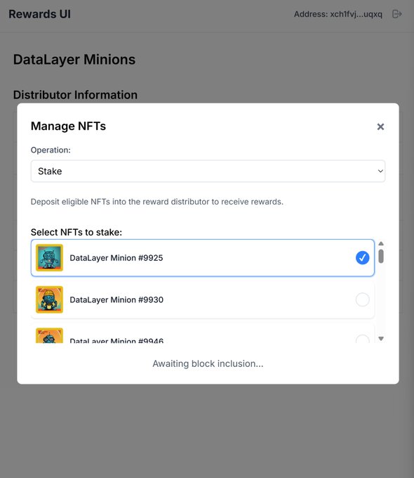 A "Manage NFTs" modal on the Rewards UI shows DataLayer Minions #9925, #9930, and #9946 with #9925 selected for staking, awaiting block inclusion to earn $DIG tokens via the CHIP-51 distributor.