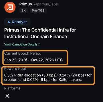 A Primus post labeled “Pre-TGE” describes “The Confidential Infra for Institutional Onchain Finance” and highlights the epoch period “Sep 22, 2026 - Oct 22, 2026 UTC” and a 0.3% PRIM reward pool.