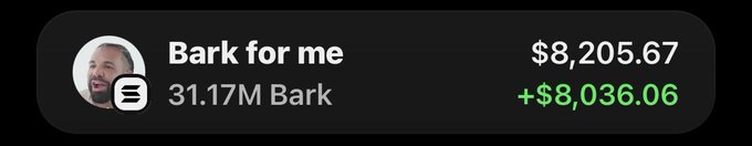 A profile card for "Bark for me" shows a balance of $8,205.67 (+$8,036.06 gain) with 31.17M Bark tokens, illustrating the post's claim of turning a single Solana into 108 SOLs ($8,205) by following the call on $Bark at a low market cap.