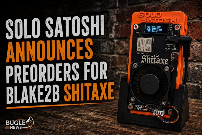 A promotional graphic from Bugle News announces Solo Satoshi's preorders for the Blake2B "Shitaxe" altcoin miner, displayed on an orange device labeled "SOLO SATOSHI" and "602 Shitaxe" set against a brick background. The accompanying post highlights the preorder launch, matching the image's headline text.