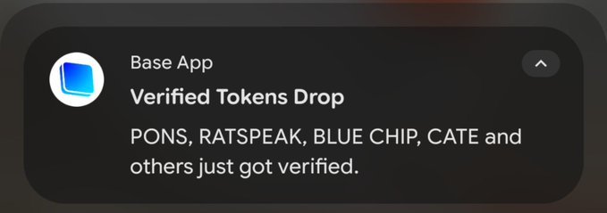 A Base App notification titled "Verified Tokens Drop" announces that PONS, RATSPEAK, BLUE CHIP, and CATE have all just been verified. This directly matches the post's celebration of multiple recent token verifications on Base.