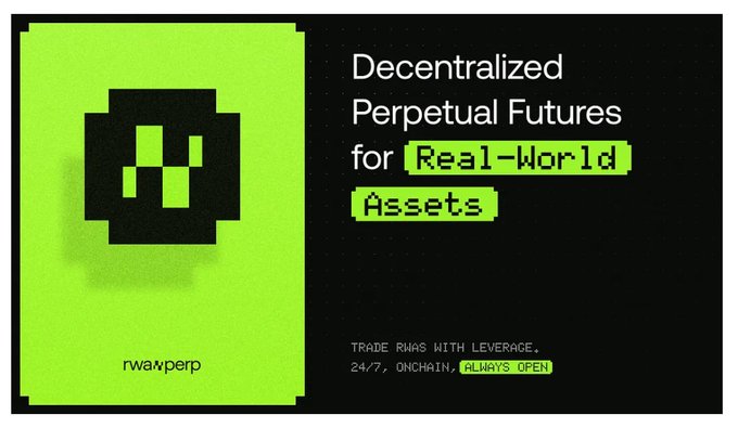 A promotional graphic for rwaxperp featuring a pixelated logo and the text 'Decentralized Perpetual Futures for Real-World Assets' with the tagline 'TRADE RWAS WITH LEVERAGE, 24/7, ONCHAIN, ALWAYS OPEN'.