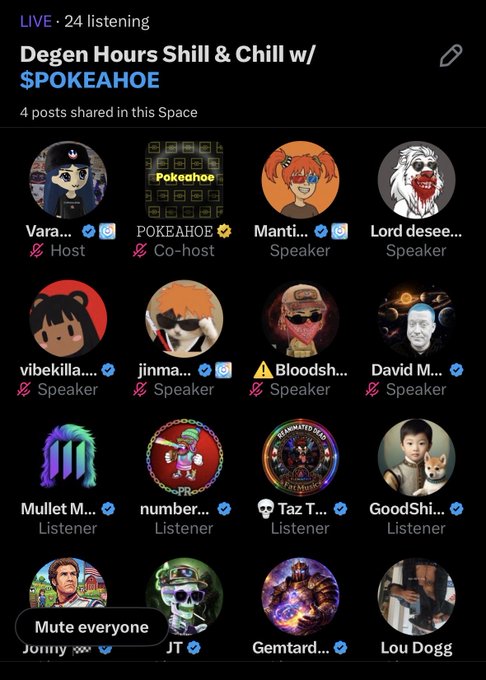 A screenshot of a live audio social media space titled 'Degen Hours Shill & Chill w/ $POKEAHOE' with 24 people listening, showing a grid of participant avatars with roles like Host, Co-host, Speaker, and Listener, and a 'Mute everyone' button at the bottom.