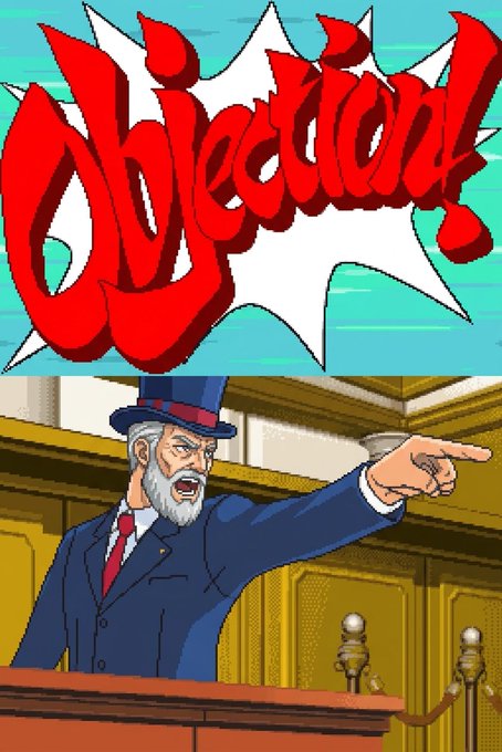 A pixel-art image from the Ace Attorney video game series shows a stern judge in a courtroom pointing angrily, with a large red "Objection!" speech bubble above him. The "8 hours deposition today" caption humorously references the exhaustive and combative nature of a long legal deposition, mirroring the dramatic courtroom objections from the game.