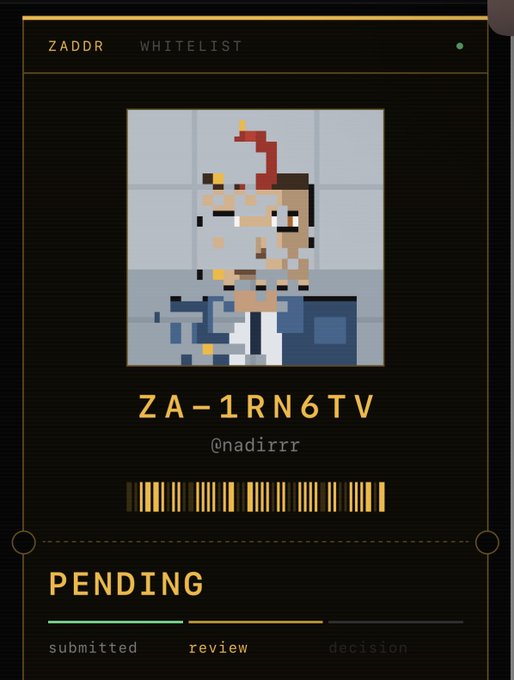 A digital whitelist card for 'ZADDR WHITELIST' showing a pixel art character, the code 'ZA-1RN6TV', the handle '@nadirrr', a barcode, and a 'PENDING' status in the review stage.