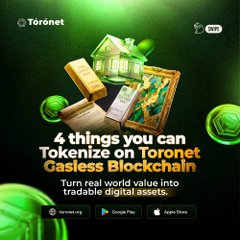 An advertisement for Toronet titled '4 things you can Tokenize on Toronet Gasless Blockchain' featuring images of cash, a ticket, and artwork, available on web, Google Play, and App Store.